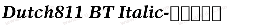 Dutch811 BT Italic字体转换